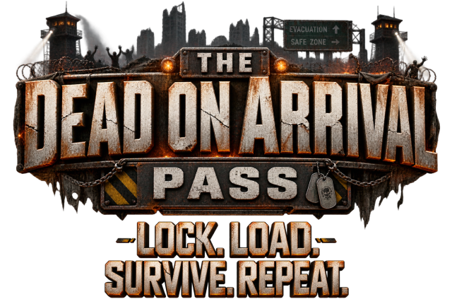 The Dead On Arrival Pass